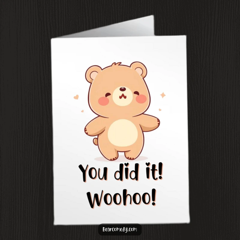 Funny Free Printable Congratulations Card showing a happy bear humming and swaying, celebrating a special moment with infectious joy.