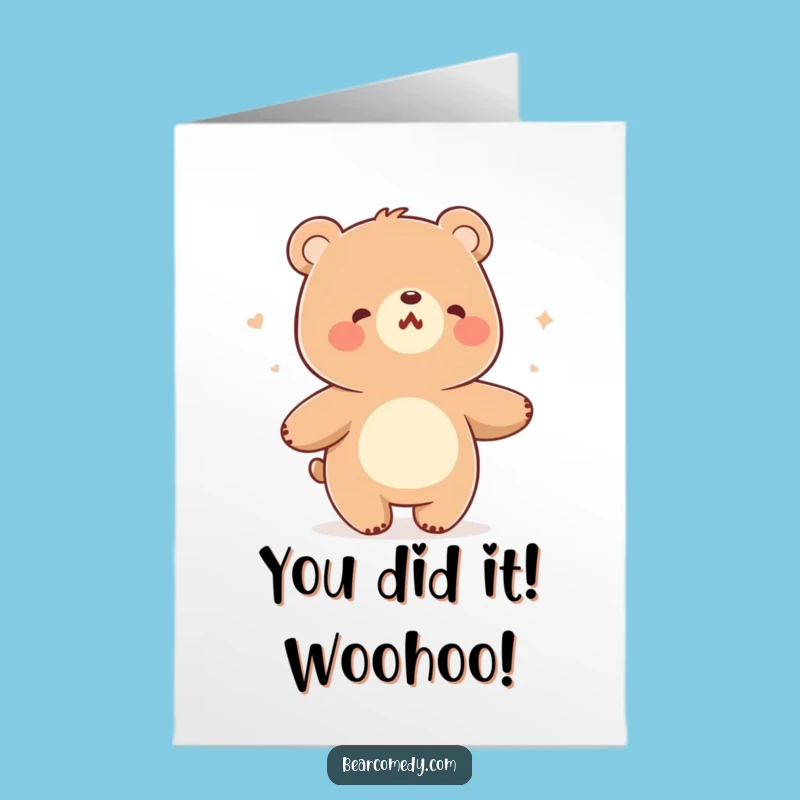 Free Printable Congrats Card: Dancing Bear Hum and Sway Funny Downloadable Gift