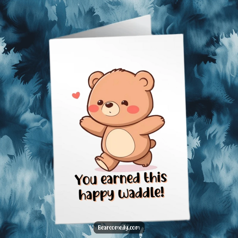 Funny Free Printable Congratulations Card: A delighted bear happily ambles along with a joyful waddle, celebrating your success.