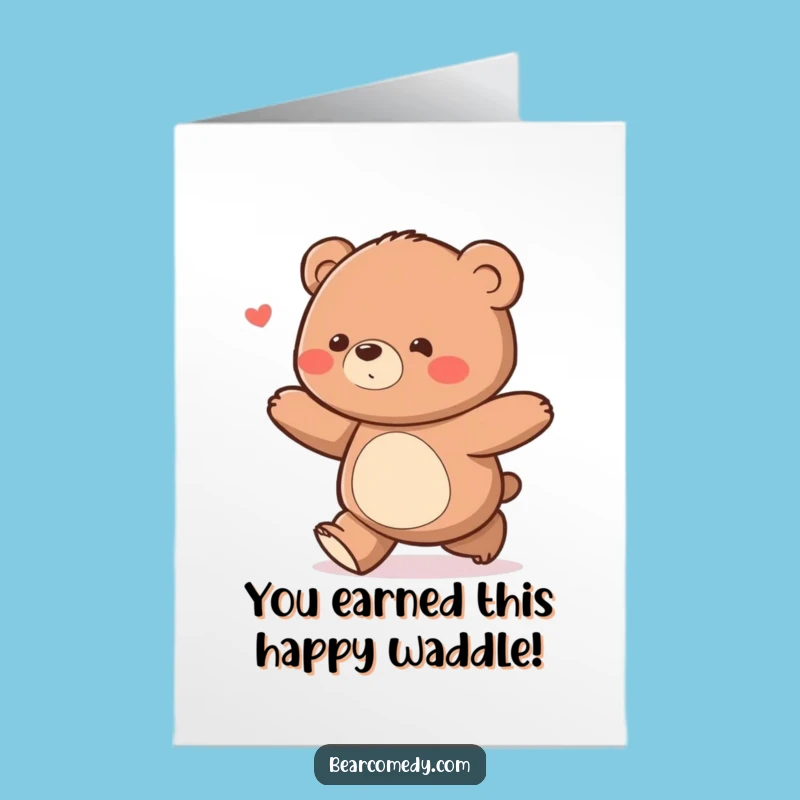 Free Printable Congrats Card: Delighted Bear Waddles to Success Downloadable Gift