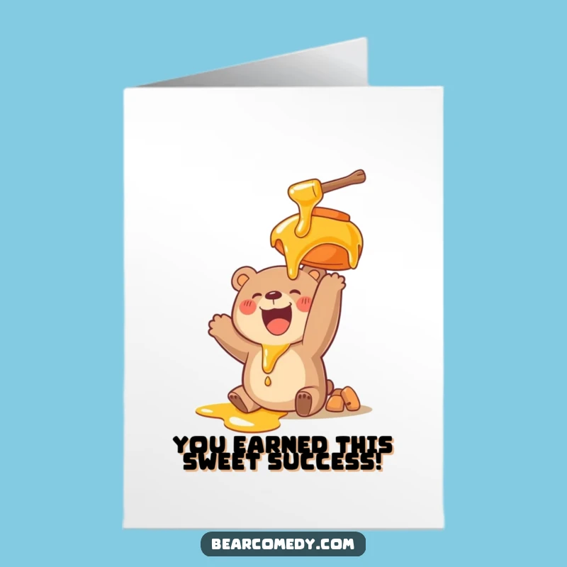 Free Printable Bear Congratulations Card: Celebrate Success with Honey-Themed Humor