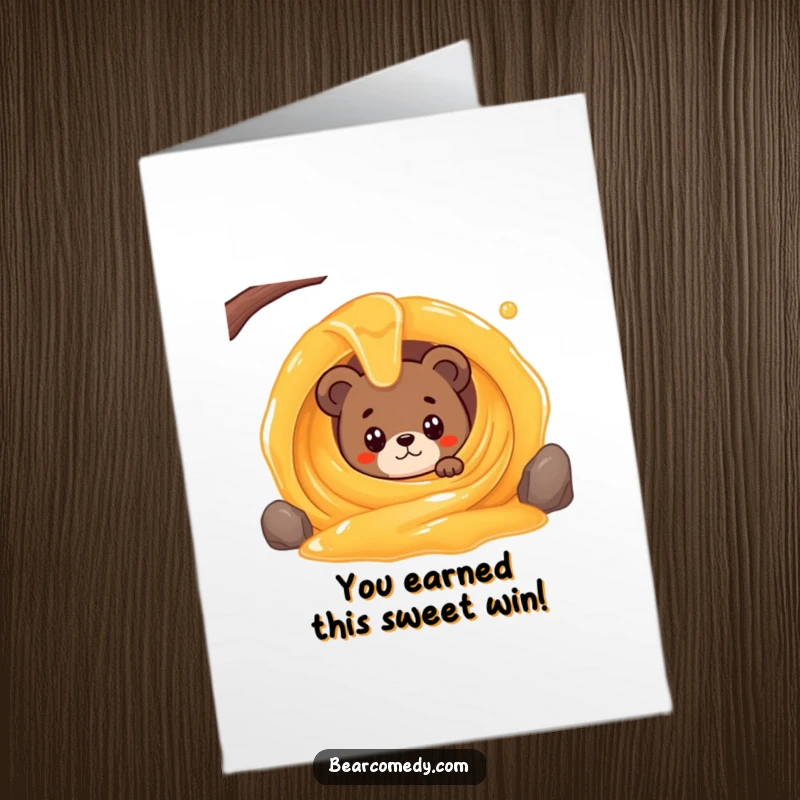 Funny Free Printable Congratulations Card: Adorable bear peeking from a sweet, swirling honey stream, celebrating your wonderful achievement.
