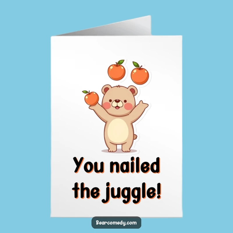 Free Printable Congrats Card: Bear Juggling Apples, Success Downloadable Humor