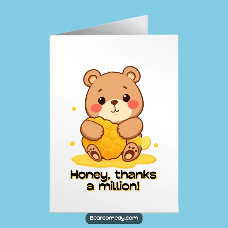 Free Printable Bear Thank You Card: Funny Honey Hug Downloadable Gift