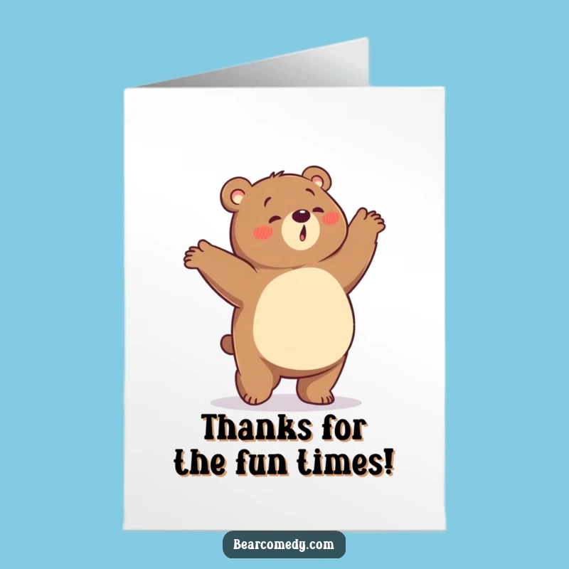 Free Printable Dancing Bear Thank You Card: Funny Tummy Rumble Downloadable Appreciation