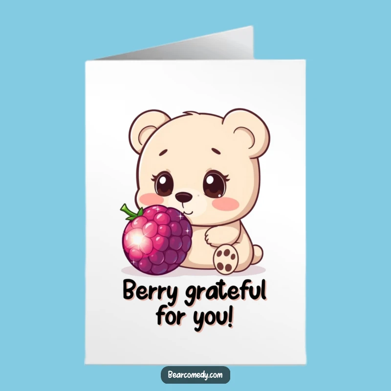 Free Printable Thank You Card: Bear & Berry - Funny Gratitude Download