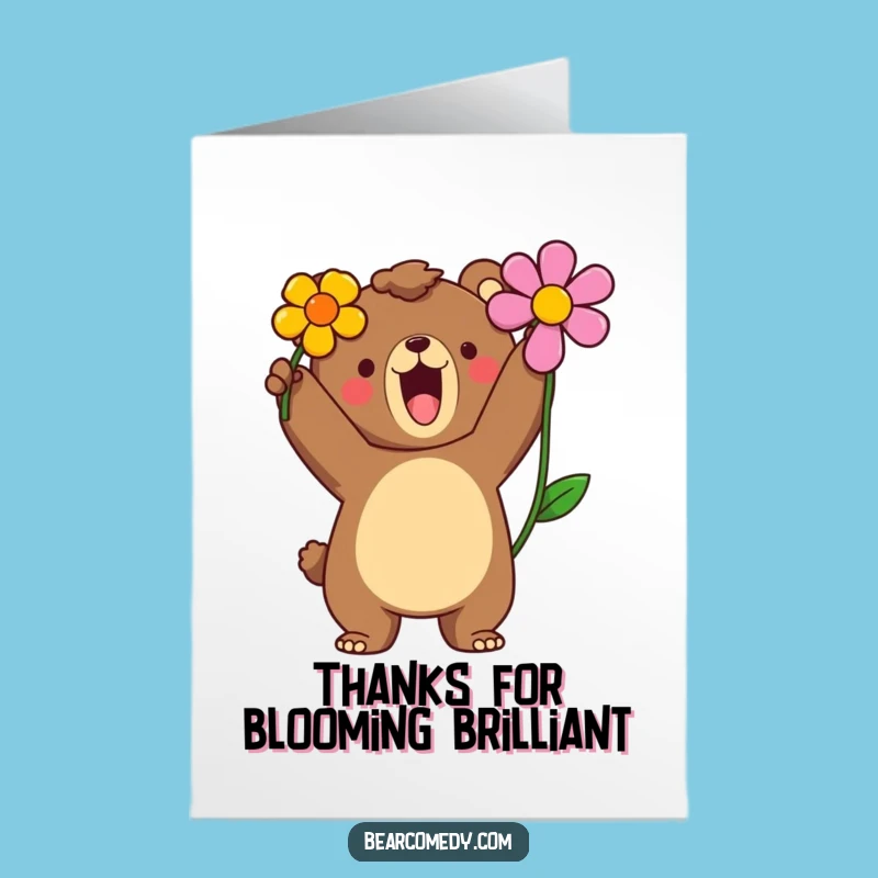Free Printable Thank You Card: Proud Bear Flower Funny Downloadable Gift
