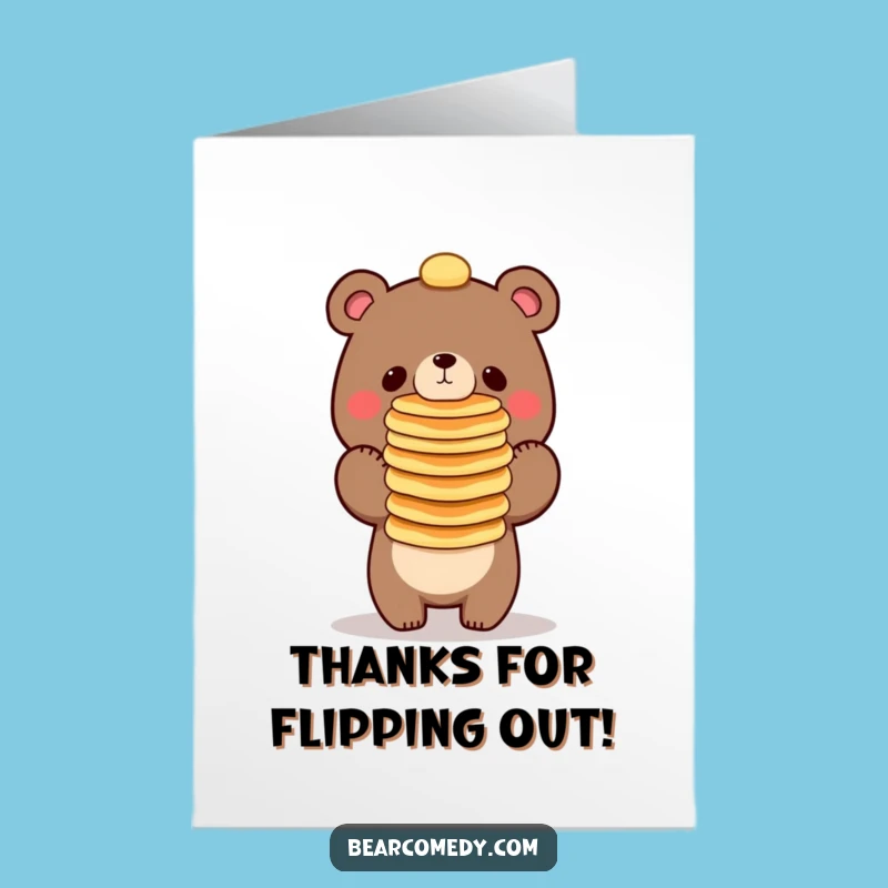 Pancake Thanks Free Printable Card - Humorous Balancing Bear Downloadable
