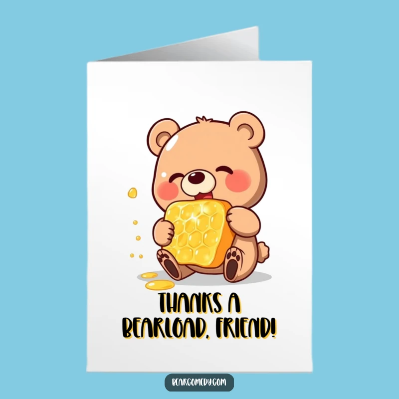 Free Printable Thank You Card: Bear's Honey Gratitude, Funny Downloadable Gift