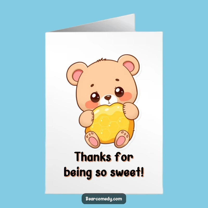 Sweet Thanks Free Printable Card - Humorous Bear Honeycomb Hug Downloadable