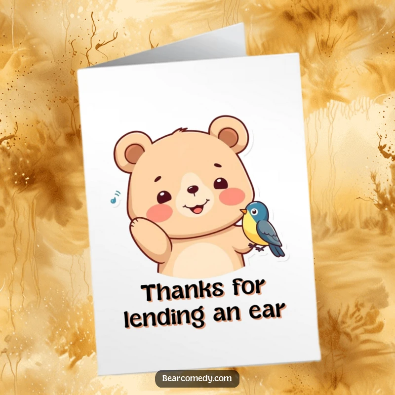Funny Free Printable Thank You Card: A happy bear with perked ears, peacefully listening to a bird chirping.