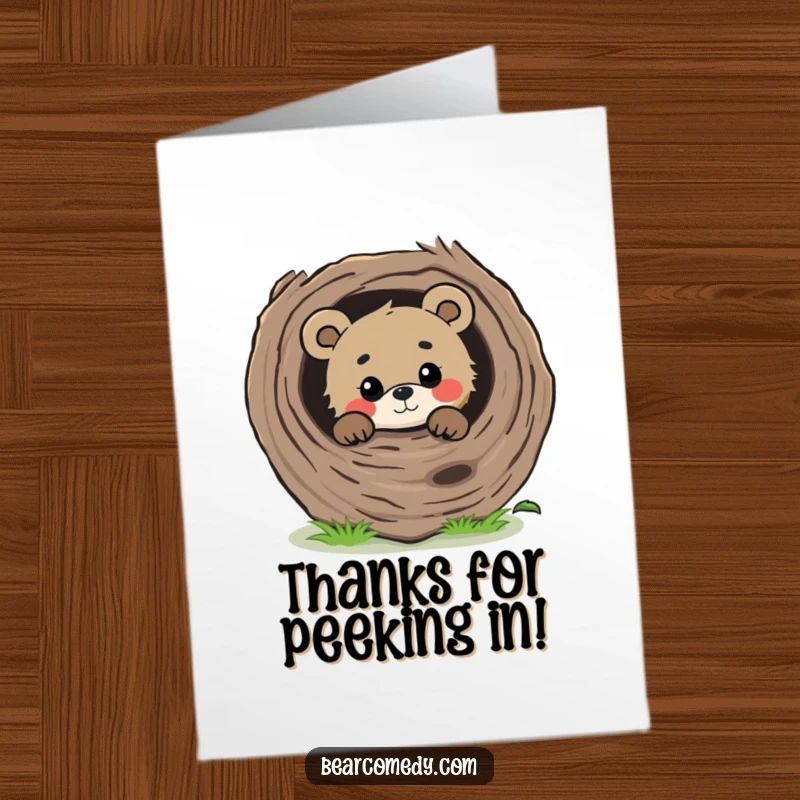 Funny Free Printable Thank You Card: Bear peeking gently from behind a log, its kind gaze conveying sincere thanks.