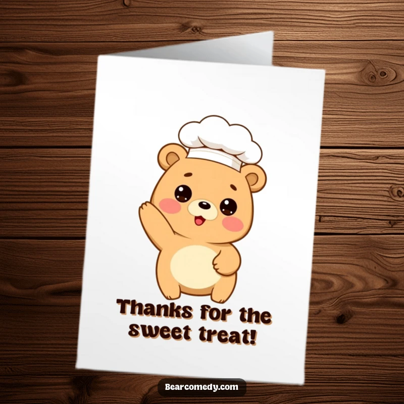 Funny Free Printable Thank You Card: A bear in a chef hat, striking a funny pose, ready to bake and say thanks.