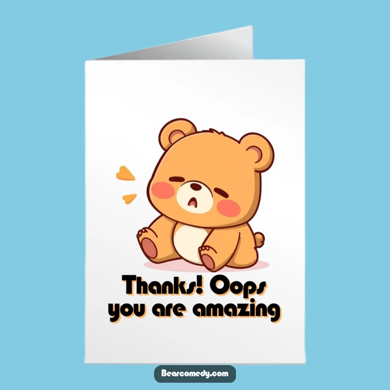 Free Printable Thank You Card: Oops Bear's Grateful Surprise, Download and Print at Home
