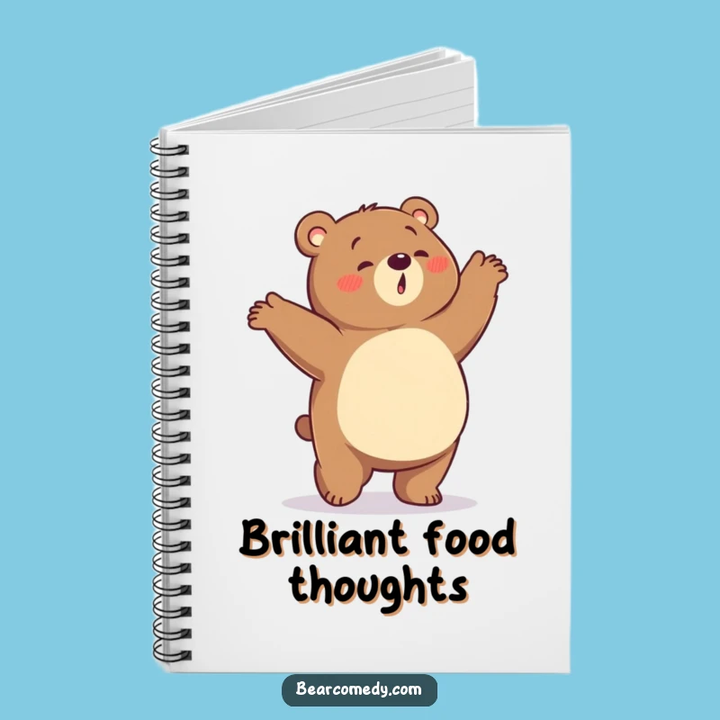 Funny Hungry Bear Notebook: Cute Bear Journal For Food Notes, Perfect Funny Gift