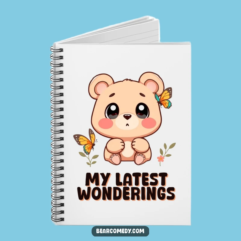 Funny Wondering Bear Butterfly Notebook: Capture Your Dreams