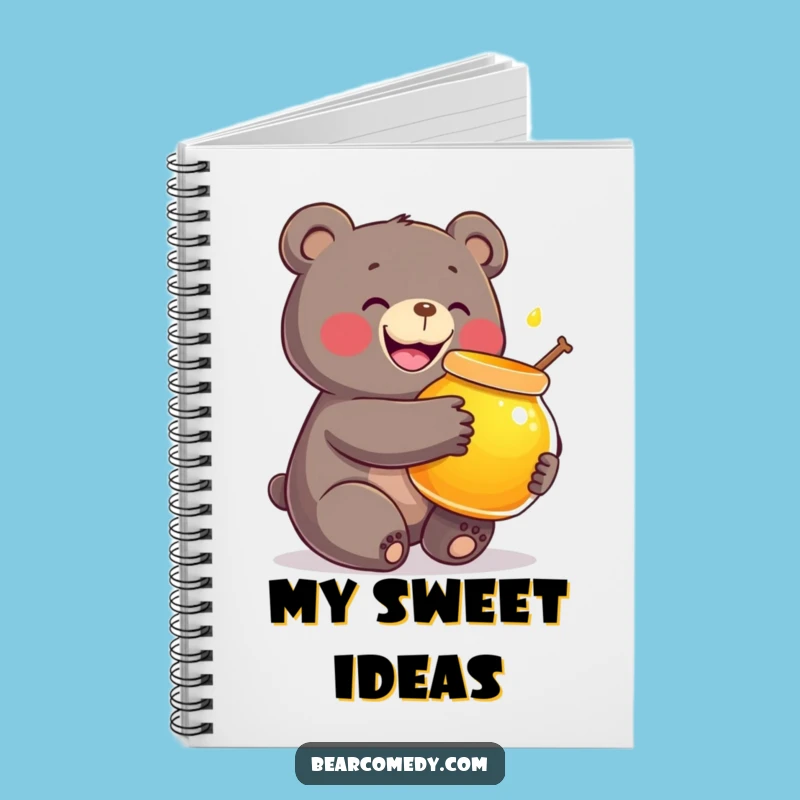 Funny Honey Bear Notebook: Jot Down Sweet Ideas with Hilarious Style