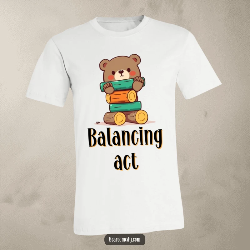Funny bear t-shirt showing a determined bear comically attempting to balance a towering stack of colorful logs, ready for a good laugh.