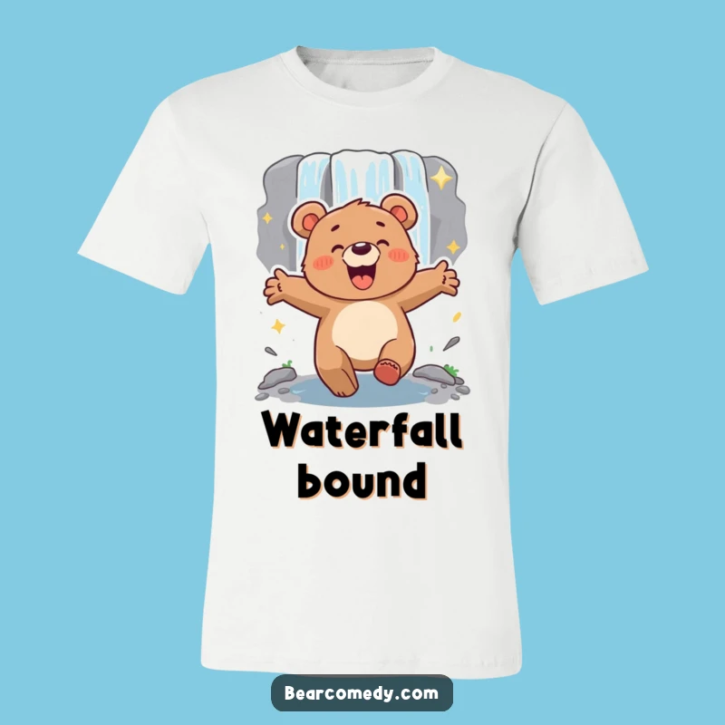 Funny Energetic Bear Waterfall T-Shirt - Go With the Flow Humor